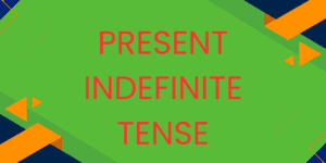 Present Indefinite Tense:What is Simple Present Tense? Rules & Examples Explained 1 Present Indefinite Tense