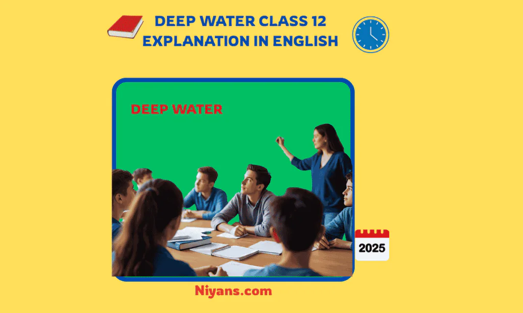 William Douglas conquering fear – Deep Water class 12 Explanation in English
