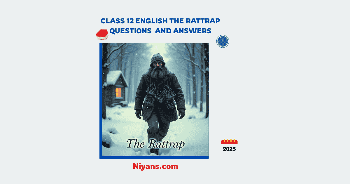 Class 12 English The Rattrap Questions and answers