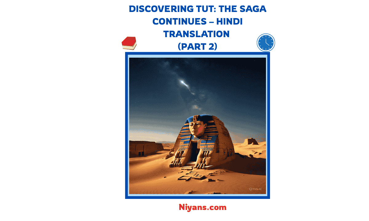 Discovering Tut The Saga Continues Hindi Translation Part 2
