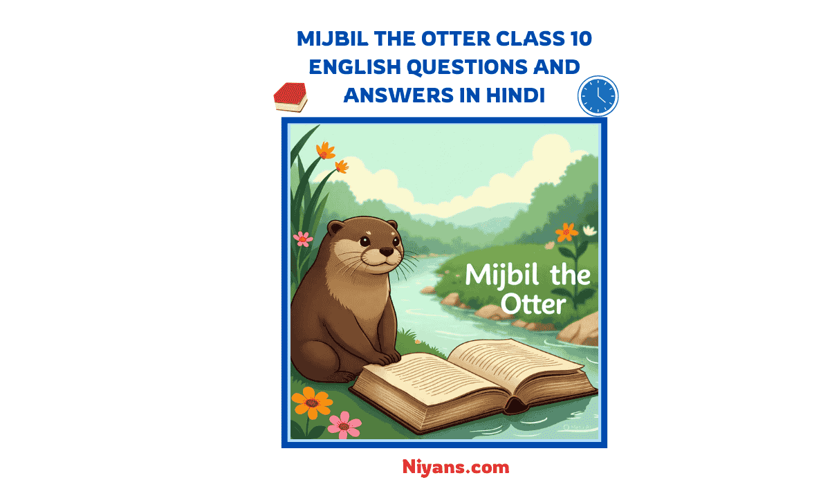Mijbil the Otter Questions and Answers with Hindi