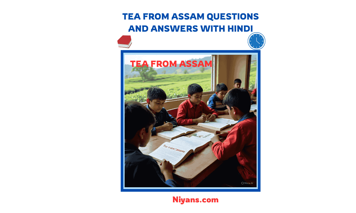 Students reading "Tea from Assam Questions and Answers with Hindi" lesson book with tea gardens in background