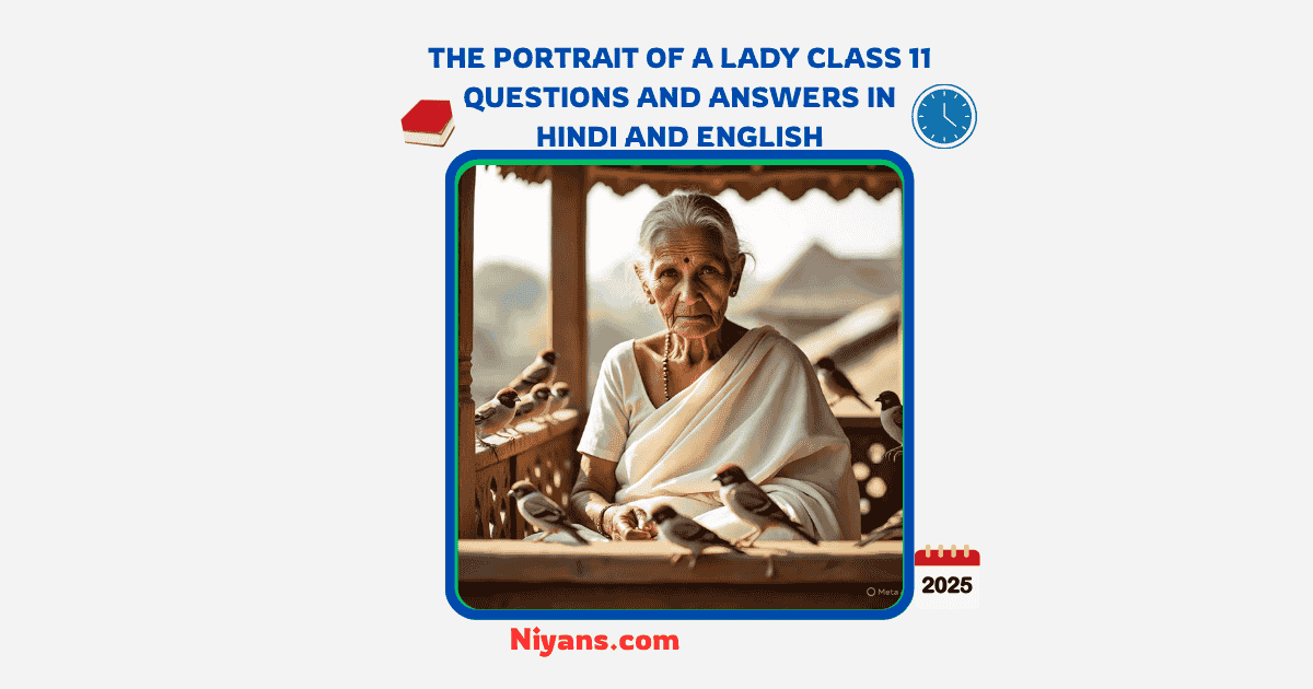 The Portrait of a Lady Class 11 questions and answers in Hindi and English for exam preparation