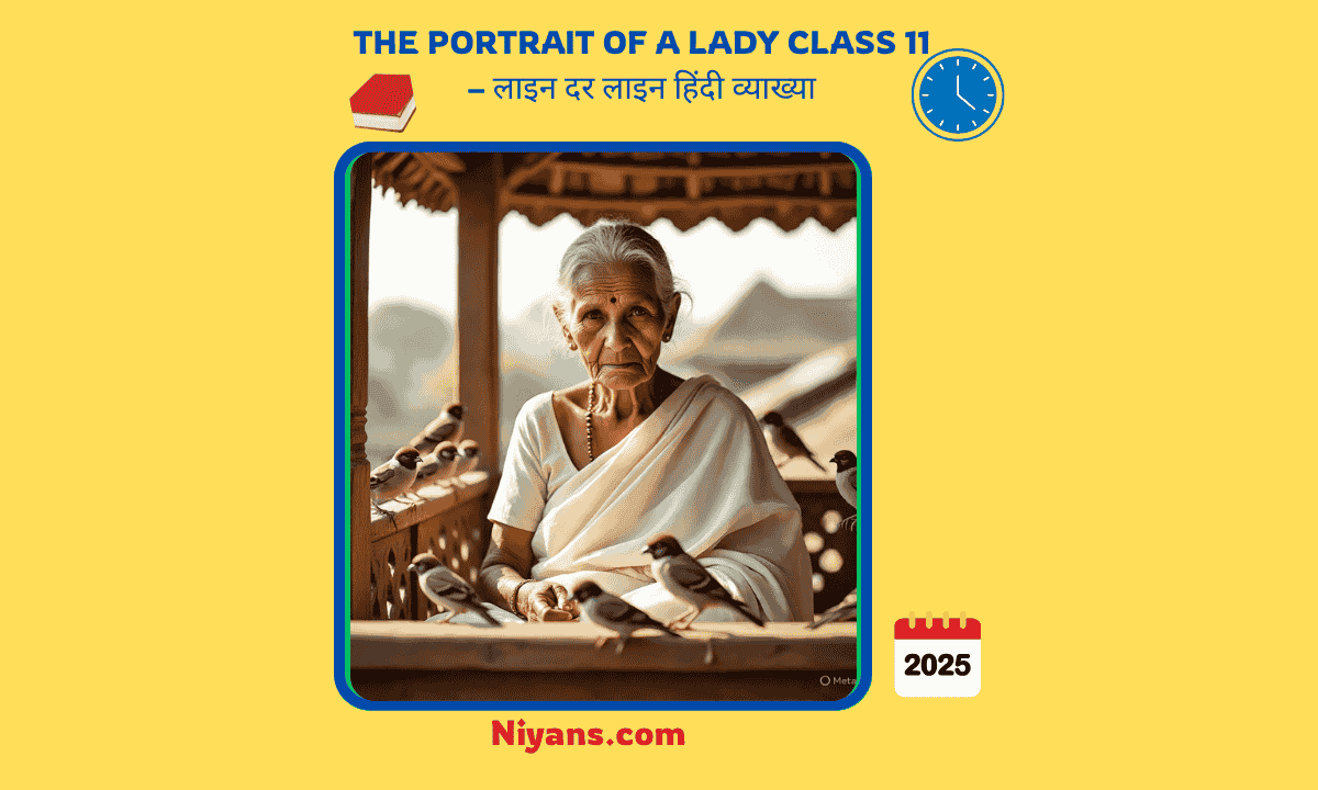The Portrait of a Lady – Class 11 Hindi Translation