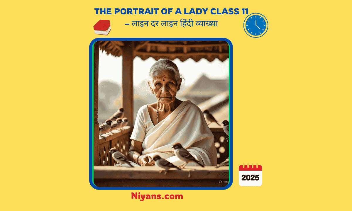 The Portrait of a Lady – Class 11 Hindi Translation