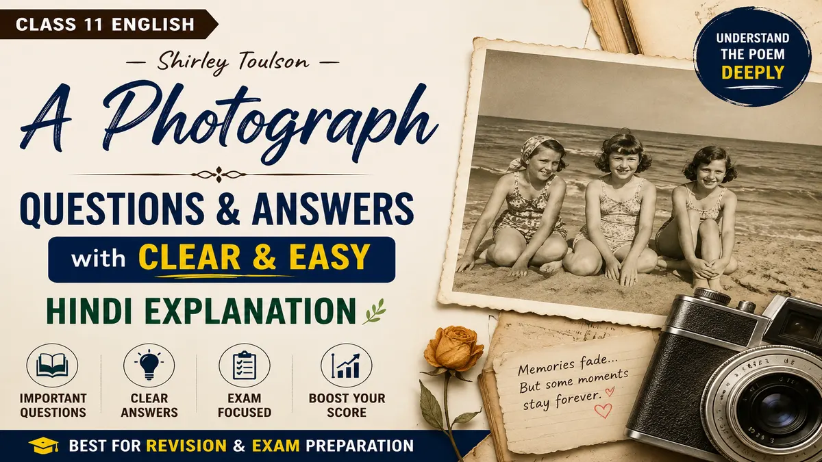 A Photograph Questions & Answers with Clear & Easy Hindi Explanation | Class 11 English