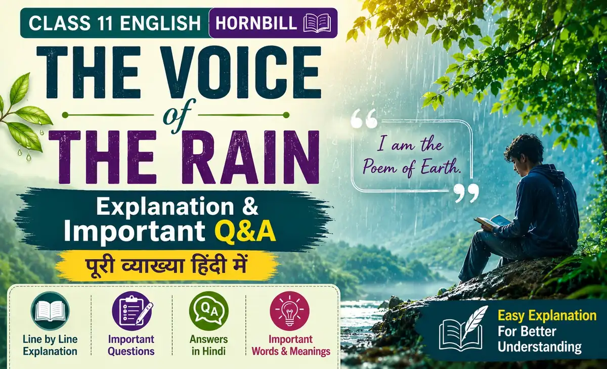 The Voice of the Rain Class 11 explanation and important Q&A in Hindi